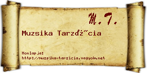 Muzsika Tarzícia névjegykártya